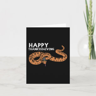 Happy Thanksgiving Snake Funny Fall Serpent Men Wo Card