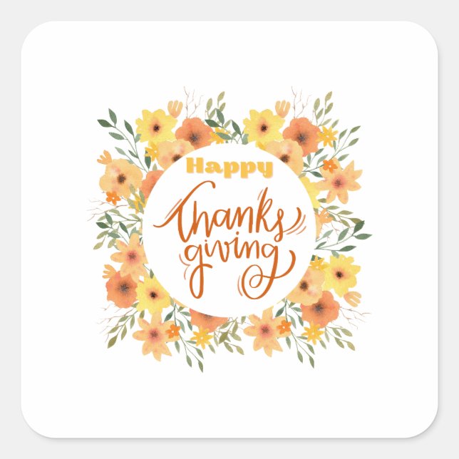 Happy Thanksgiving  Square Sticker (Front)