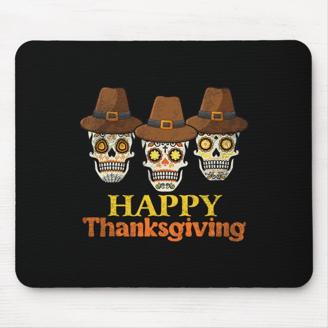 Happy Thanksgiving Sugar Skull Fall Halloween Cost Mouse Mat (Front)