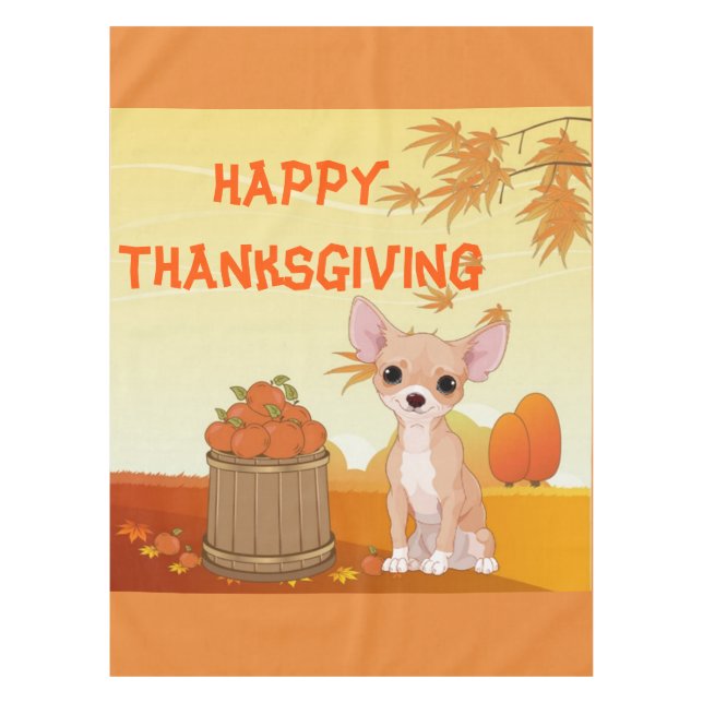 Happy Thanksgiving Tan Chihuahua Tablecloth (Front)