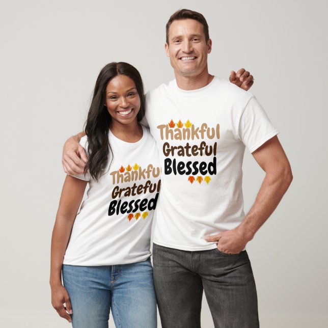 happy Thanksgiving Thankful, Grateful, Blessed T-Shirt (Unisex)