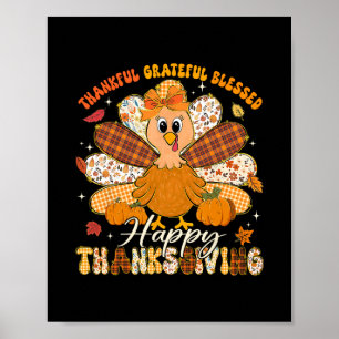 Happy Thanksgiving Thankful Grateful Blessed Turke Poster