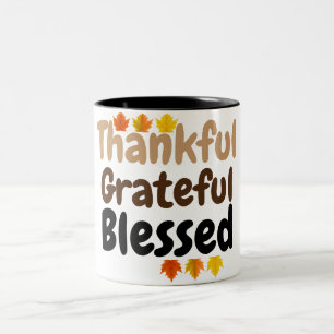 happy Thanksgiving Thankful, Grateful, Blessed Two-Tone Coffee Mug