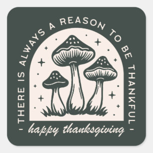 Happy Thanksgiving thankful quotes green mushroom Square Sticker