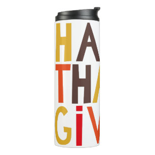 Happy Thanksgiving! Thermal Tumbler
