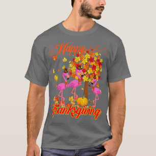 Happy Thanksgiving Three Funny Flamingos Wearing H T-Shirt
