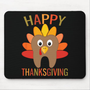 Happy Thanksgiving Tooth Turkey Dentist Dental For Mouse Mat