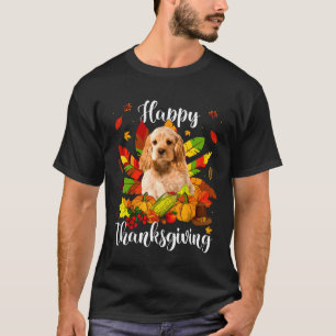 Happy Thanksgiving Turkey Cocker Spaniel Dog Autum T-Shirt