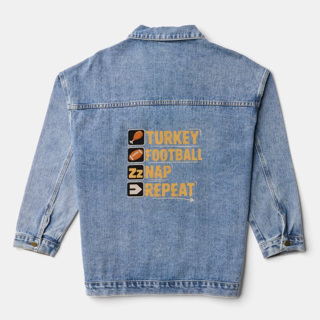 Happy Thanksgiving Turkey Football Nap Repeat Funn Denim Jacket (Back)