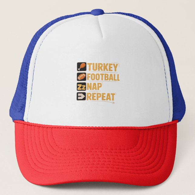 Happy Thanksgiving Turkey Football Nap Repeat Funn Trucker Hat (Front)