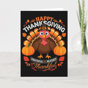 Happy Thanksgiving Turkey Grateful Blessed Gratefu Card