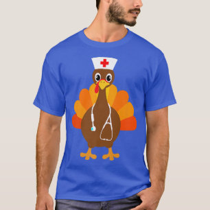 Happy Thanksgiving Turkey Nurse Nursing Outfit  T-Shirt
