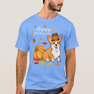 Happy Thanksgiving Welsh Corgi Autumn Fall Thanksg T-Shirt