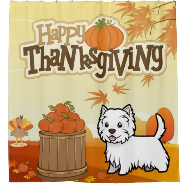 Happy Thanksgiving West Highland Terrier Shower Curtain (Front)