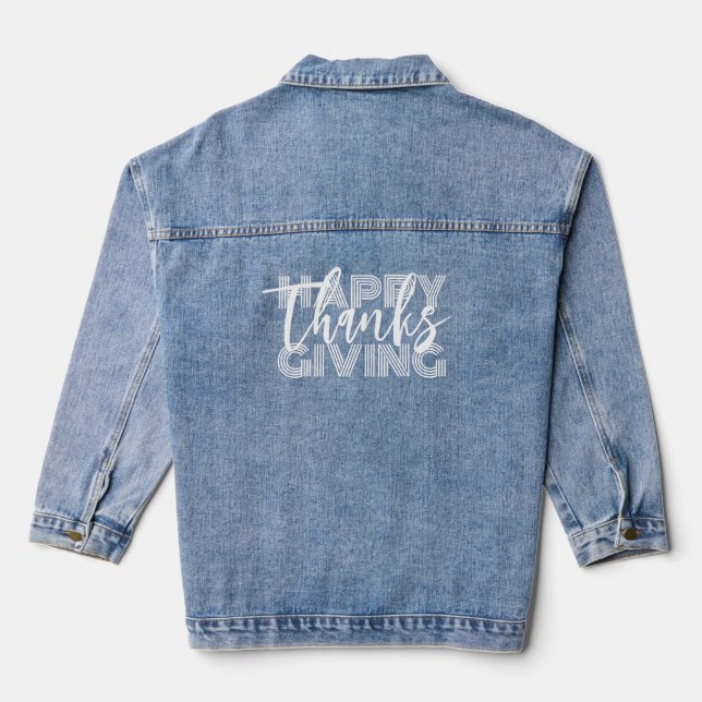 Happy Thanksgiving White Script Typography Denim Jacket (Back)
