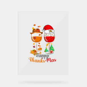 Happy Thanksmas Wine Thanksgiving Christmas Long S Acrylic Sign