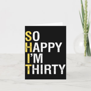Happy thirty funny 30th birthday 30 year old gag card