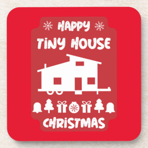 Happy Tiny House Christmas   Coaster