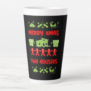 Happy Tiny House Christmas     Latte Mug