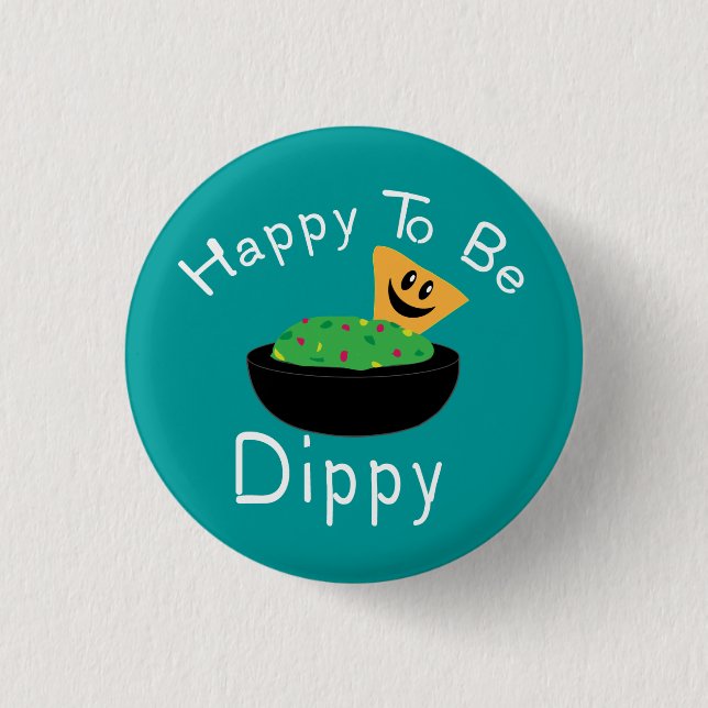 Happy to be Dippy 3 Cm Round Badge (Front)