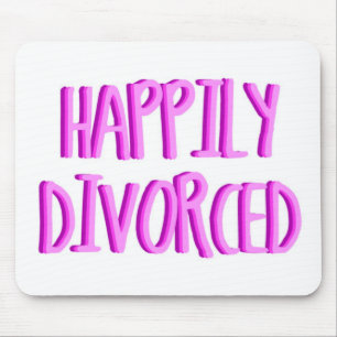 Happy To Be Divorced Female Mouse Mat