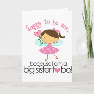 Happy To Be Me Fairy Big Sister T-shirt Card