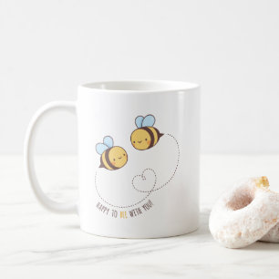 Happy To Be With You, Bee Couple Coffee Mug