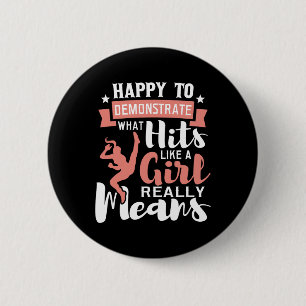 Happy To Demonstrate - Karate Taekwondo Mixed Mart 6 Cm Round Badge