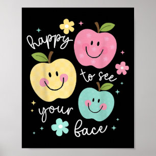 Happy To See Your Face Groovy Smile Face Teacher  Poster
