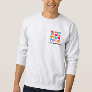 HAPPY TO SEE YOUR FACE Teacher Back To School Sweatshirt