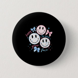 Happy To See Your Face Teacher Bow Funny Back To S 6 Cm Round Badge