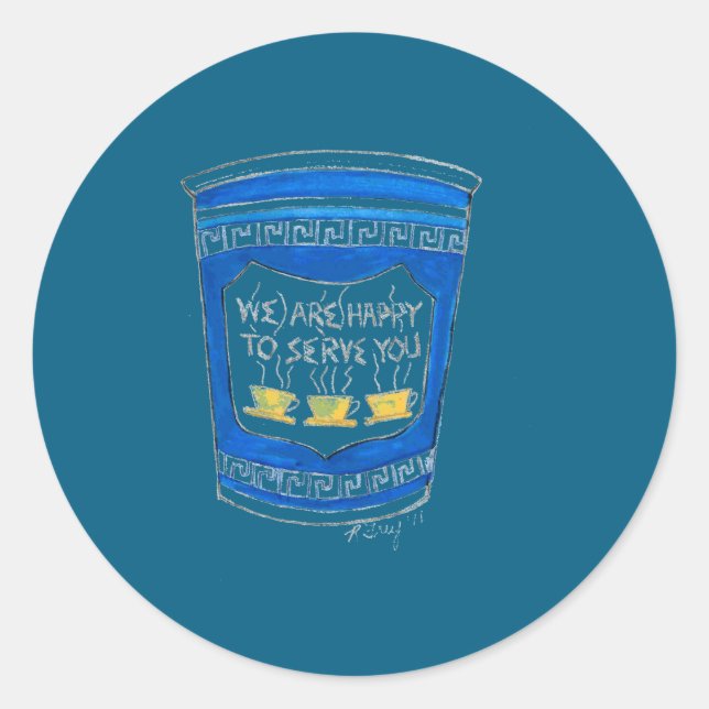 Happy To Serve You Blue Greek Diner Coffee Cup Nyc Classic Round Sticker (Front)