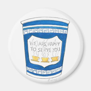 Happy to Serve You NYC Greek Coffee Cup Magnet