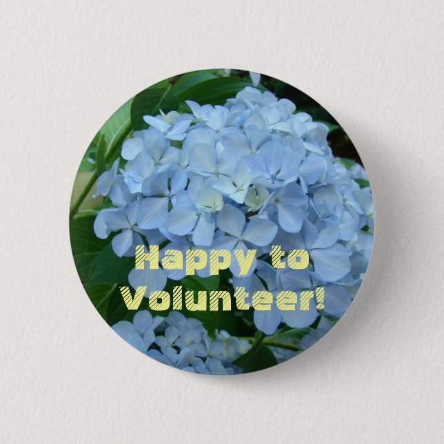 Happy to Volunteer! buttons Vounteers buttons (Front)