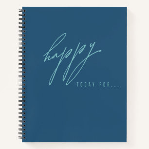 happy. today for.Notebooks & Gratitude Journals