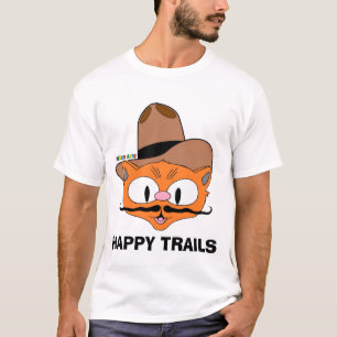 HAPPY TRAILS Cartoon Moustache Cat Senor Gato  T-Shirt