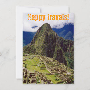 'Happy Travels' Machu Picchu, Peru