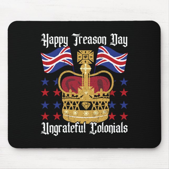 Happy Treason Day Independence Day Fun 4th Of July Mouse Mat (Front)