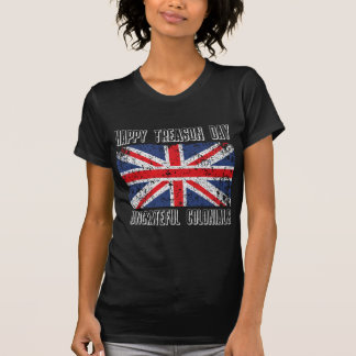 Happy Treason Day T-Shirt