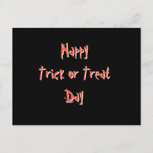 Happy Trick or Treat Day Postcard