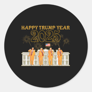 Happy Trump Year Party 2025 White House New Presid Classic Round Sticker