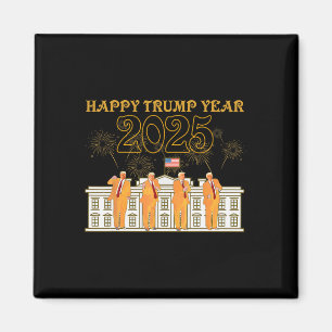 Happy Trump Year Party 2025 White House New Presid Magnet