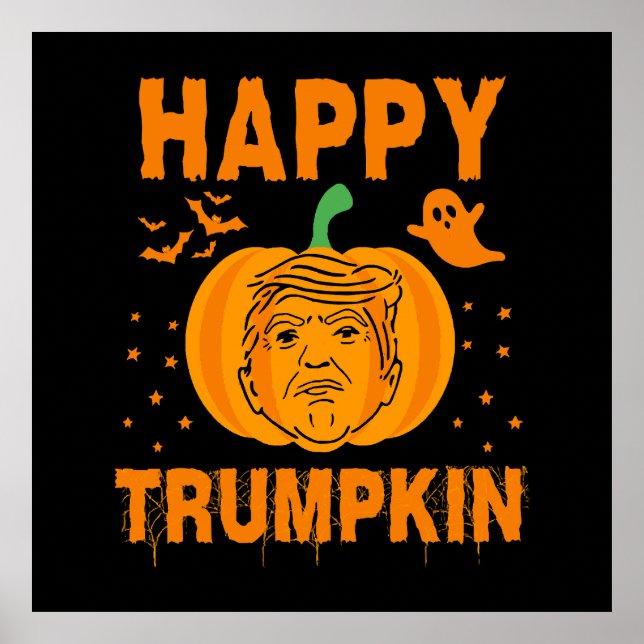 Happy Trumpkin Make Halloween Great Again Poster (Front)