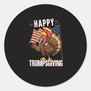 Happy Trumpsgiving Funny Thanksgiving Turkey Trump Classic Round Sticker