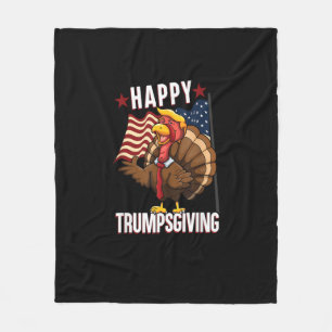 Happy Trumpsgiving Funny Thanksgiving Turkey Trump Fleece Blanket