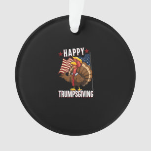 Happy Trumpsgiving Funny Thanksgiving Turkey Trump Ornament