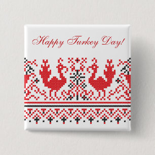 Happy Turkey Day! 15 Cm Square Badge
