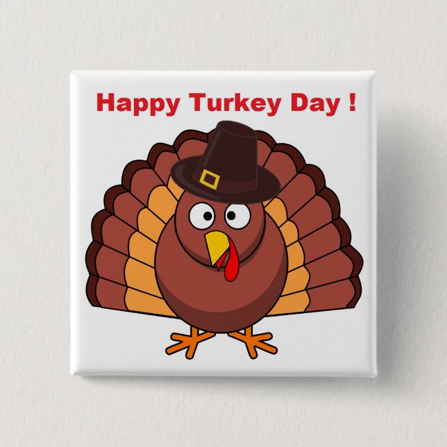 HAPPY TURKEY DAY 15 CM SQUARE BADGE (Front)