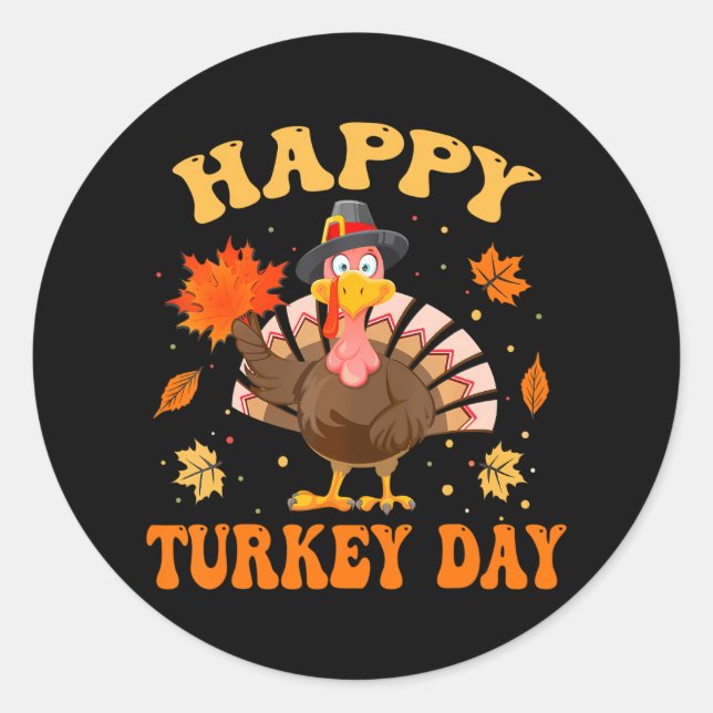 Happy Turkey Day For Women Happy Thanksgiving Classic Round Sticker (Front)
