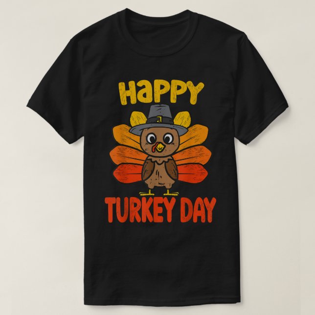 Happy Turkey Day Funny Thanksgiving 2022 Autumn Fa T-Shirt (Design Front)
